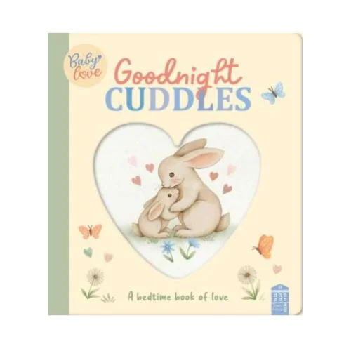 ---Nina Stajner Baby Love Board Books: Goodnight Cuddles