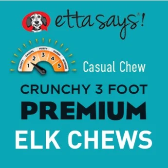 - Degradable pet feces bagEtta Says Crunchy 3 Foot Premium Elk Chews for Dogs