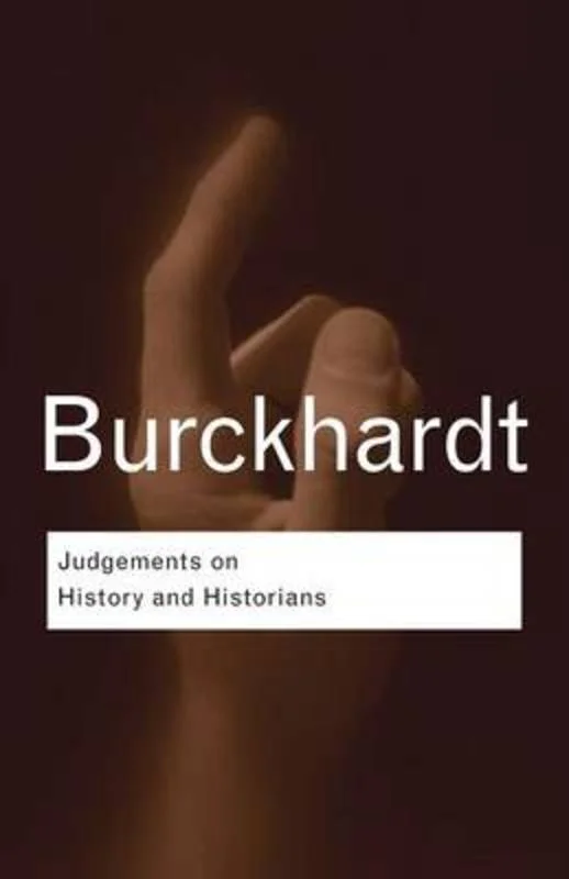 Pet ProductsJudgements on History and Historians