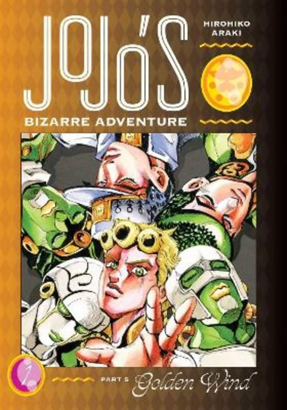 ---JoJo's Bizarre Adventure: Part 5--Golden Wind, Vol. 1 : Volume 1